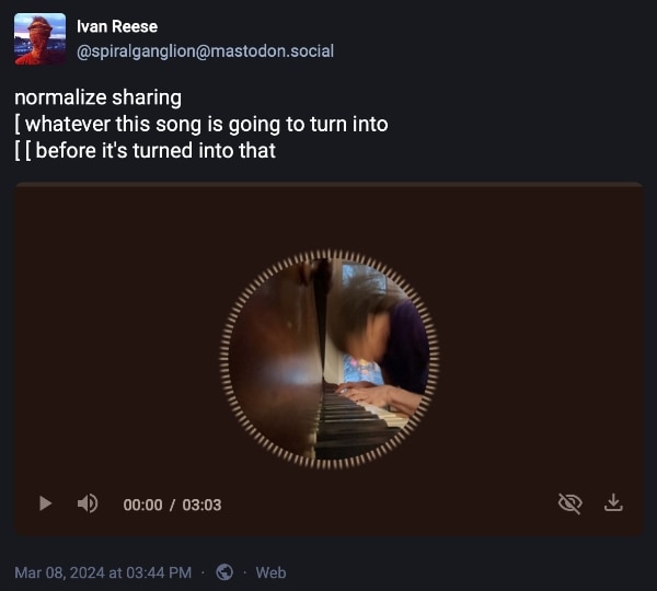 a mastodon post: normalize sharing whatever this song is going to turn into, before it's turned into that